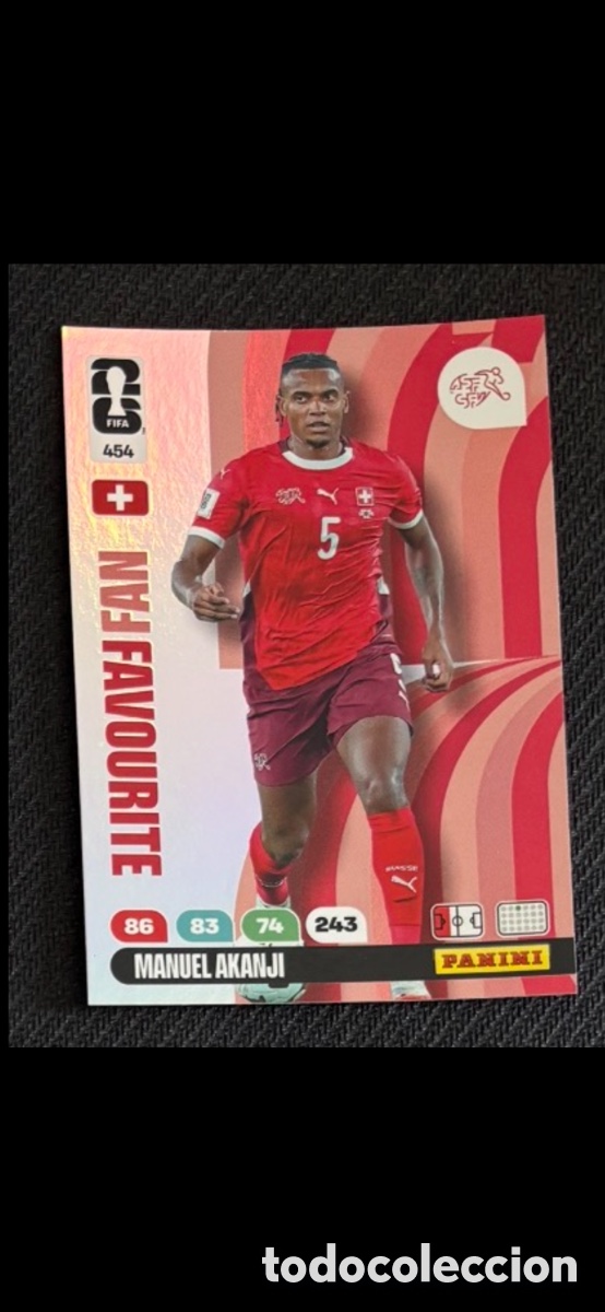Coleccionismo cromos antiguos: 454 AKANJI SUIZA FAN FAVOURITE FIFA WORLD CUP MUNDIAL 2026