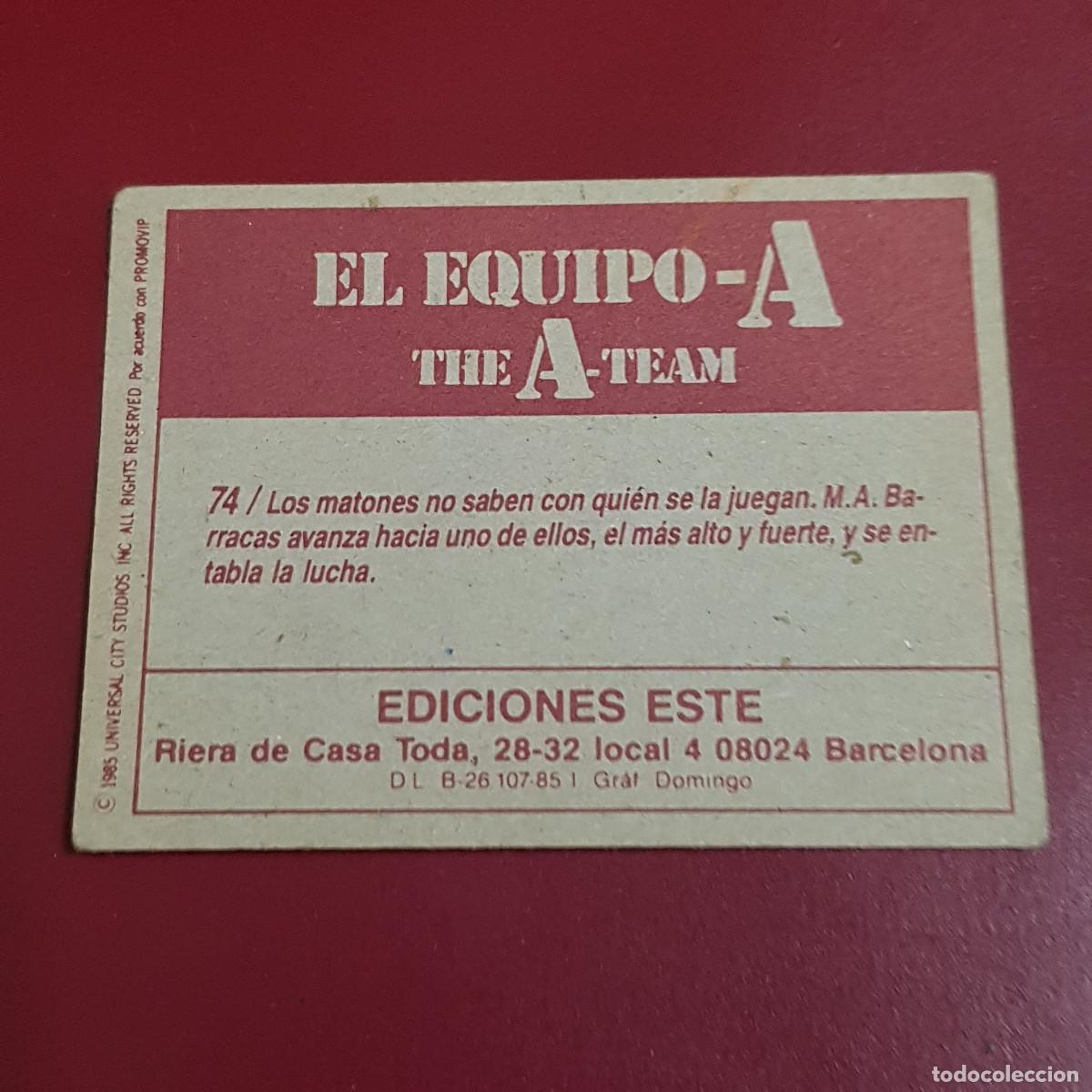 Coleccionismo cromos antiguos: ESTE - EL EQUIPO A - 74 - NUNCA PEGADO - Foto 2