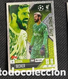 Coleccionismo cromos antiguos: Alisson Becker Liverpool Topps Match Attax CL Extra 24/25