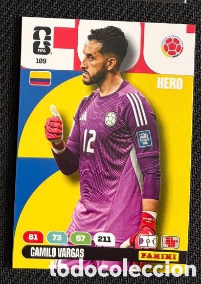 Coleccionismo cromos antiguos: 109 CAMILO VARGAS COLOMBIA FIFA WORLD CUP MUNDIAL 2026