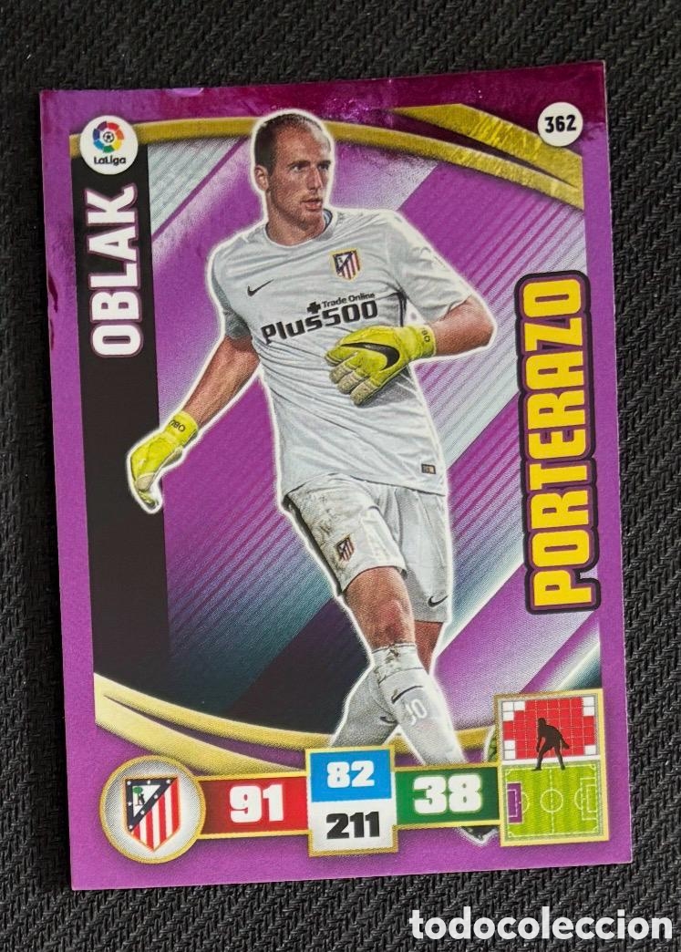 Coleccionismo cromos antiguos: 362 OBLAK ATLETICO MADRID PORTERAZO 15 16 adrenalyn xl