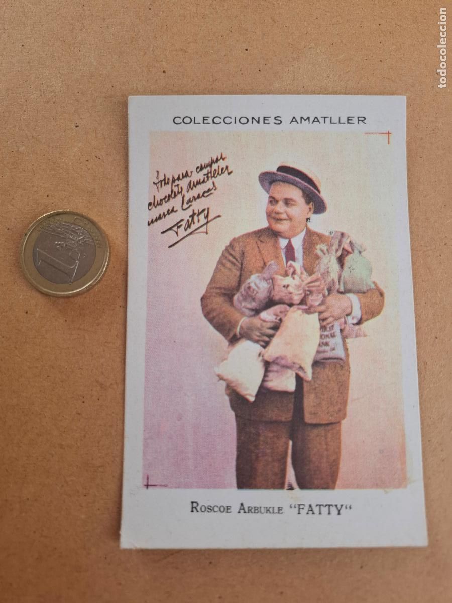 Coleccionismo cromos antiguos: ROSCOE ARBUKLE FATTY - CHOCOLATE AMATLLER - SERIE E - ARTISTA N&ordm; 8 - N&Uacute;M. 28
