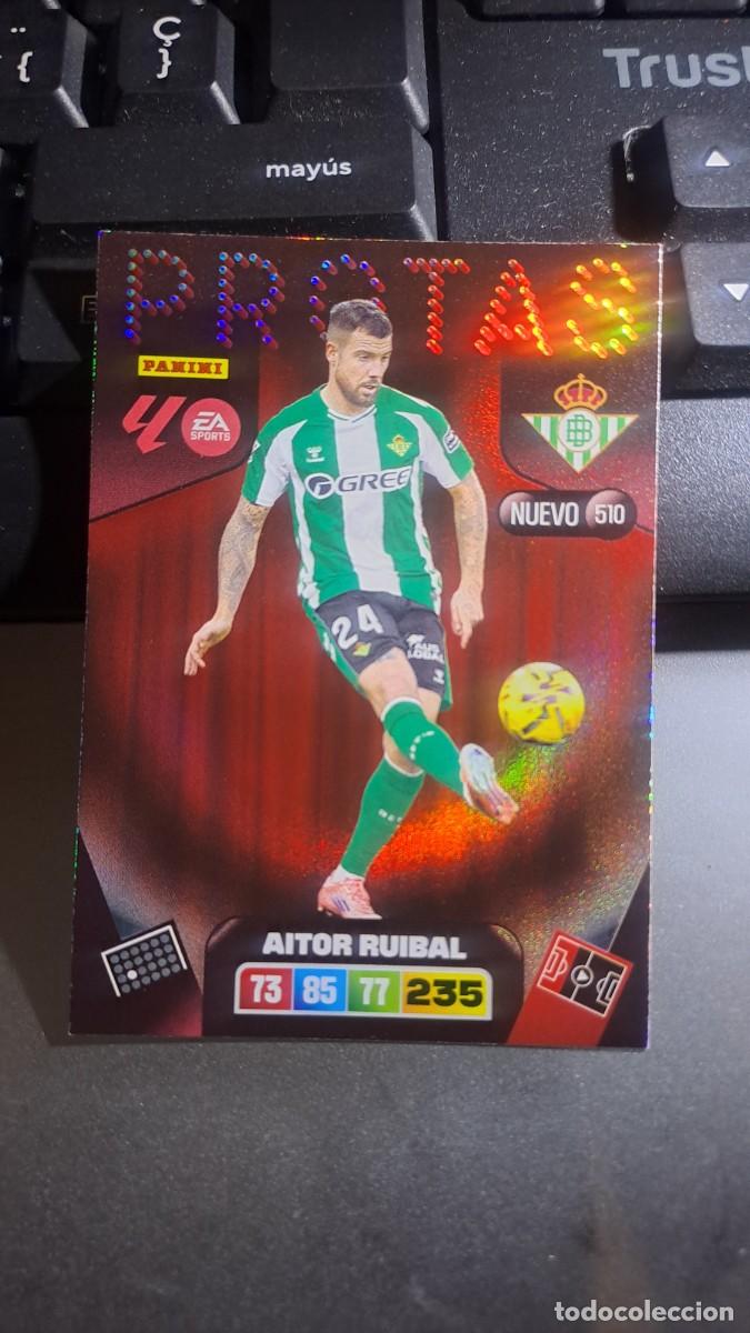 Coleccionismo cromos antiguos: ADRENALYN XL AITOR RUIBAL 510 NUEVO PROTAS 510 BETIS CROMO LIGA 2025 2026 25 26 PANINI