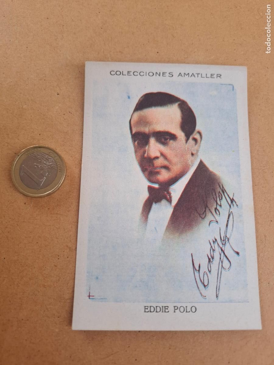 Coleccionismo cromos antiguos: EDDIE POLO - CHOCOLATE AMATLLER - SERIE I - ARTISTA N&ordm; 12 - N&Uacute;M. 37