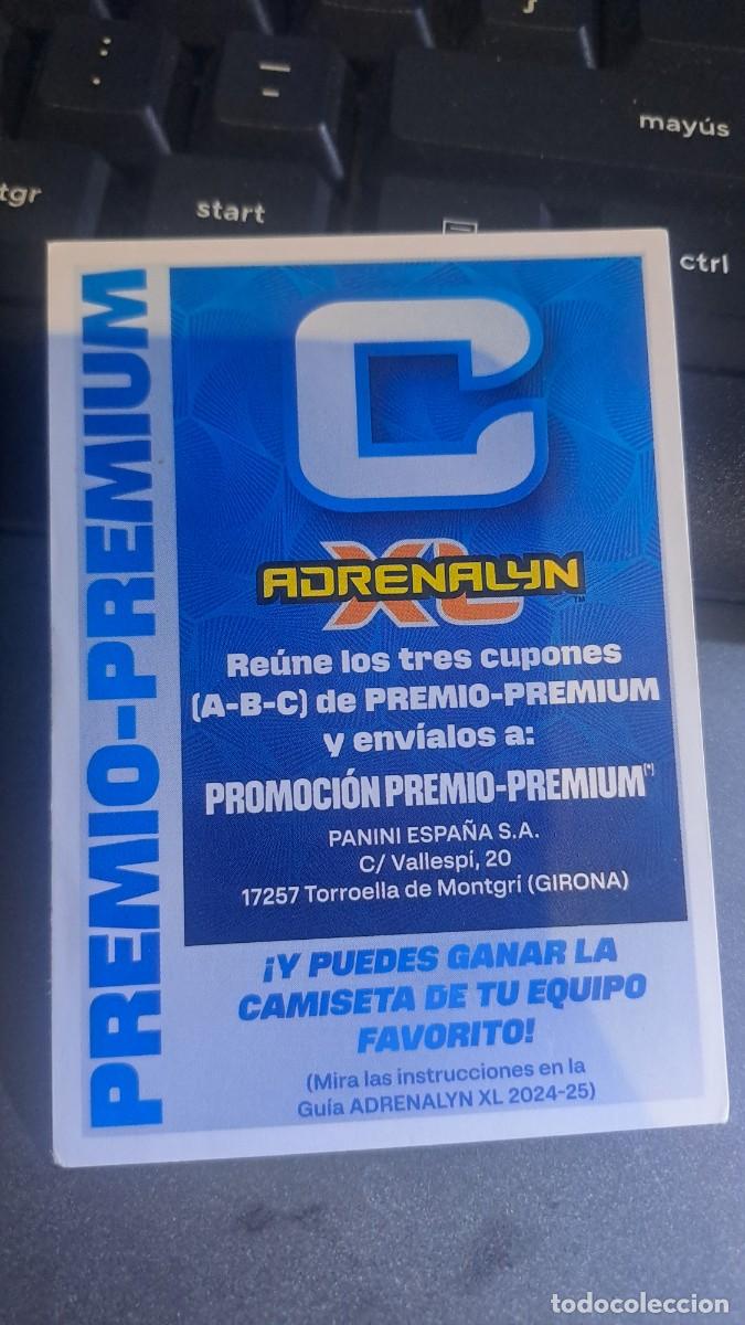 Coleccionismo cromos antiguos: ADRENALYN XL LETRA C PREMIO PREMIUM C CROMO LIGA 2024 2025 24 25 PANINI