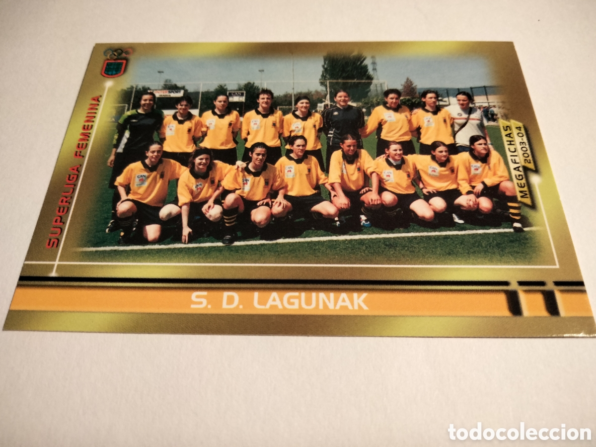 Coleccionismo cromos antiguos: ALINEACI&Oacute;N EQUIPO LAGUNAK # 440 FEMENINO MEGAFICHAS 2003/04 MEGACRACKS PANINI