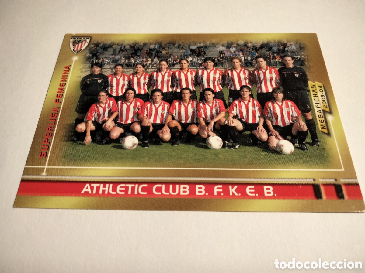 Coleccionismo cromos antiguos: ALINEACI&Oacute;N EQUIPO ATHLETIC CLUB # 428 FEMENINO MEGAFICHAS 2003/04 MEGACRACKS PANINI