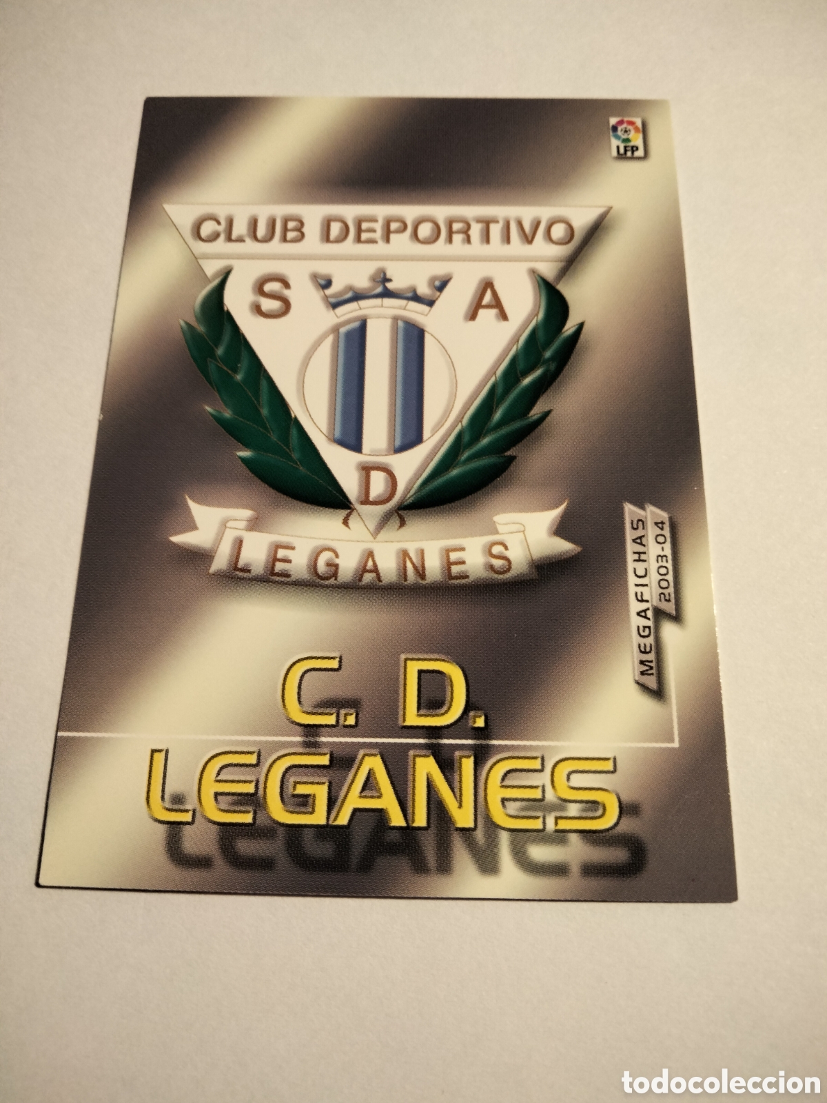 Coleccionismo cromos antiguos: ESCUDO LOGO # 411 BIS LEGANES SEGUNDA DIVISI&Oacute;N MEGAFICHAS ( MEGACRACKS) 2003/04 PANINI