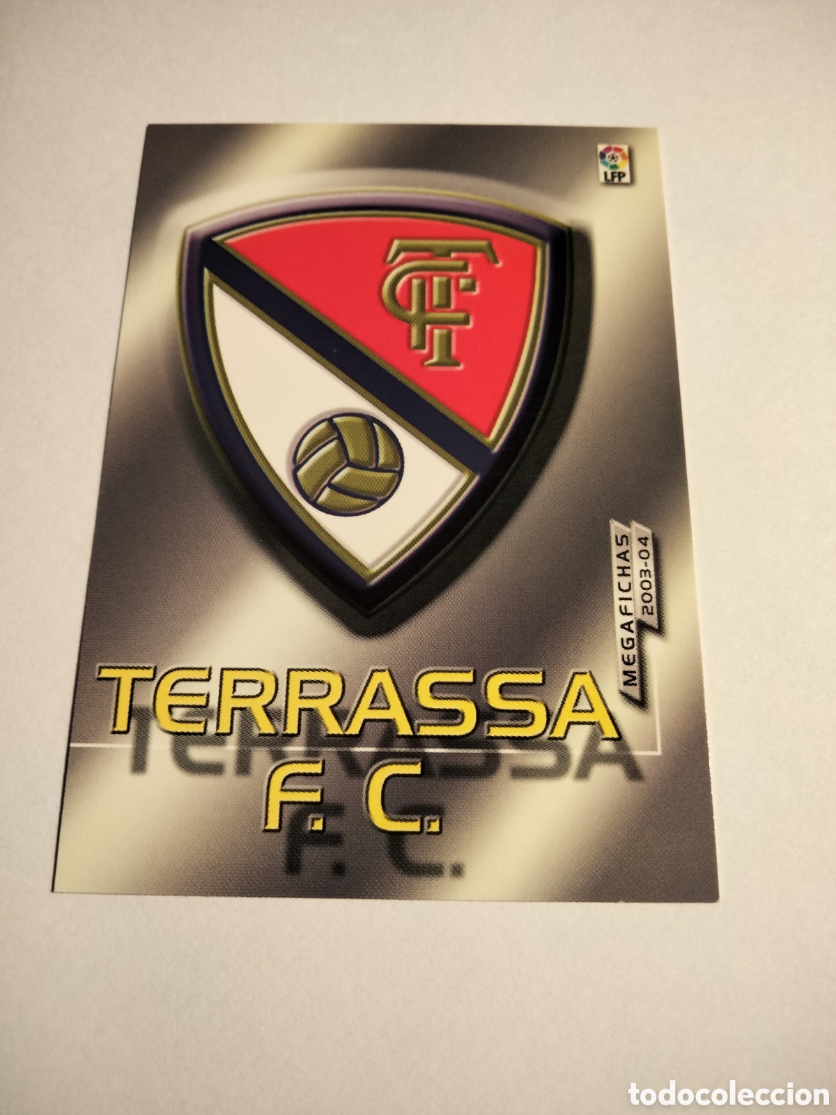 Coleccionismo cromos antiguos: ESCUDO LOGO # 426 TERRASSA F. C. SEGUNDA DIVISI&Oacute;N MEGAFICHAS ( MEGACRACKS) 2003/04 PANINI