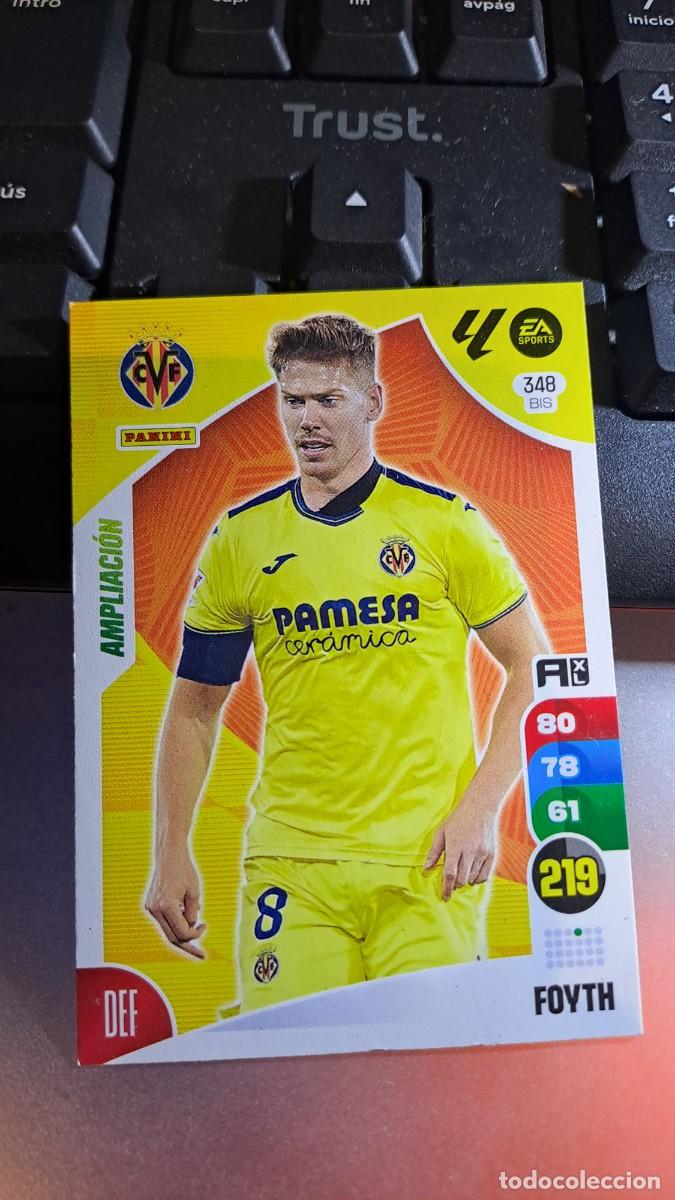 Coleccionismo cromos antiguos: ADRENALYN XL FOYTH 348 BIS 348BIS AMPLIACION VILLARREAL CROMO LIGA 2024 2025 24 25 PANINI