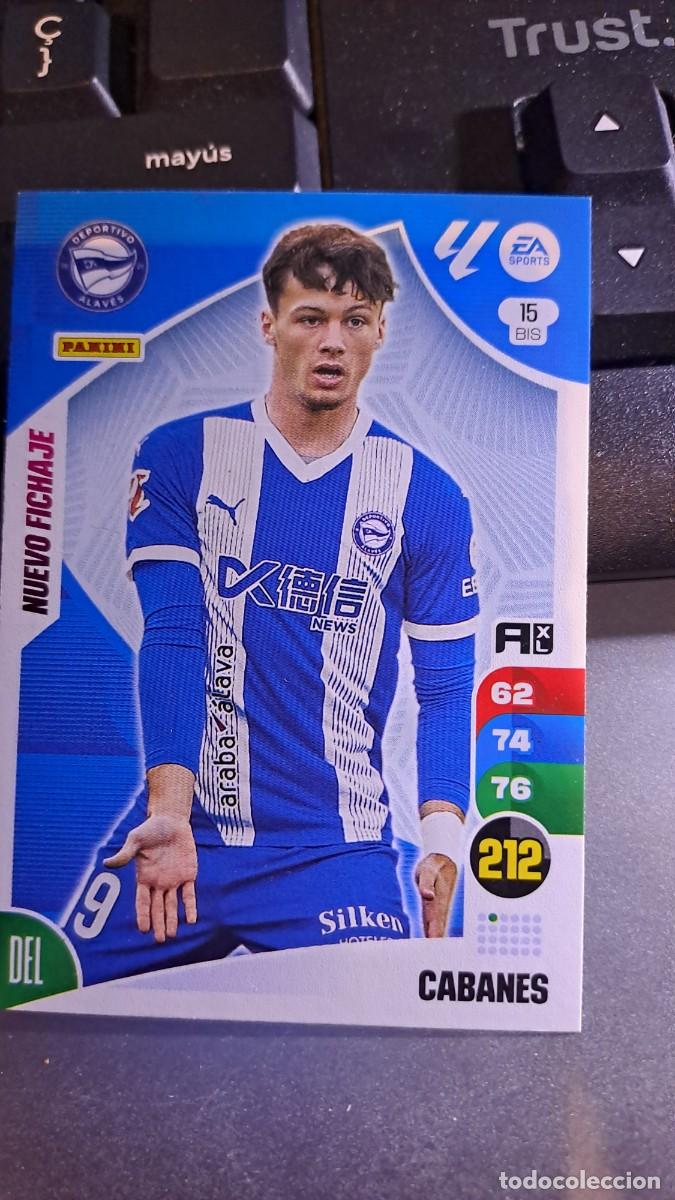 Coleccionismo cromos antiguos: ADRENALYN XL CABANES 15 BIS 15BIS NUEVO FICHAJE ALAVES CROMO LIGA 2024 2025 24 25 PANINI
