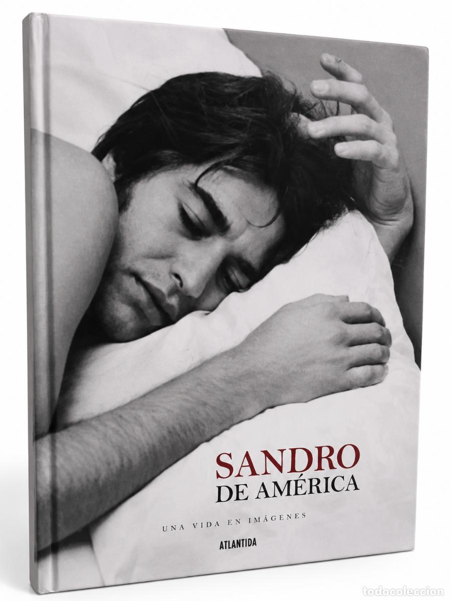 Coleccionismo cromos antiguos: SANDRO DE AM&Eacute;RICA: UNA VIDA EN IM&Aacute;GENES &ndash; ATL&Aacute;NTIDA LM