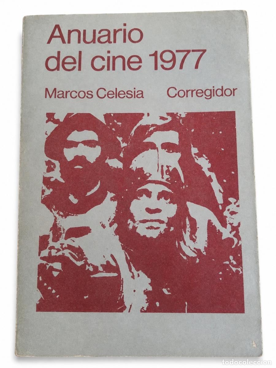 Coleccionismo cromos antiguos: MARCOS CELESIA &ndash; ANUARIO DEL CINE 1977 &ndash;LM CORREGIDOR