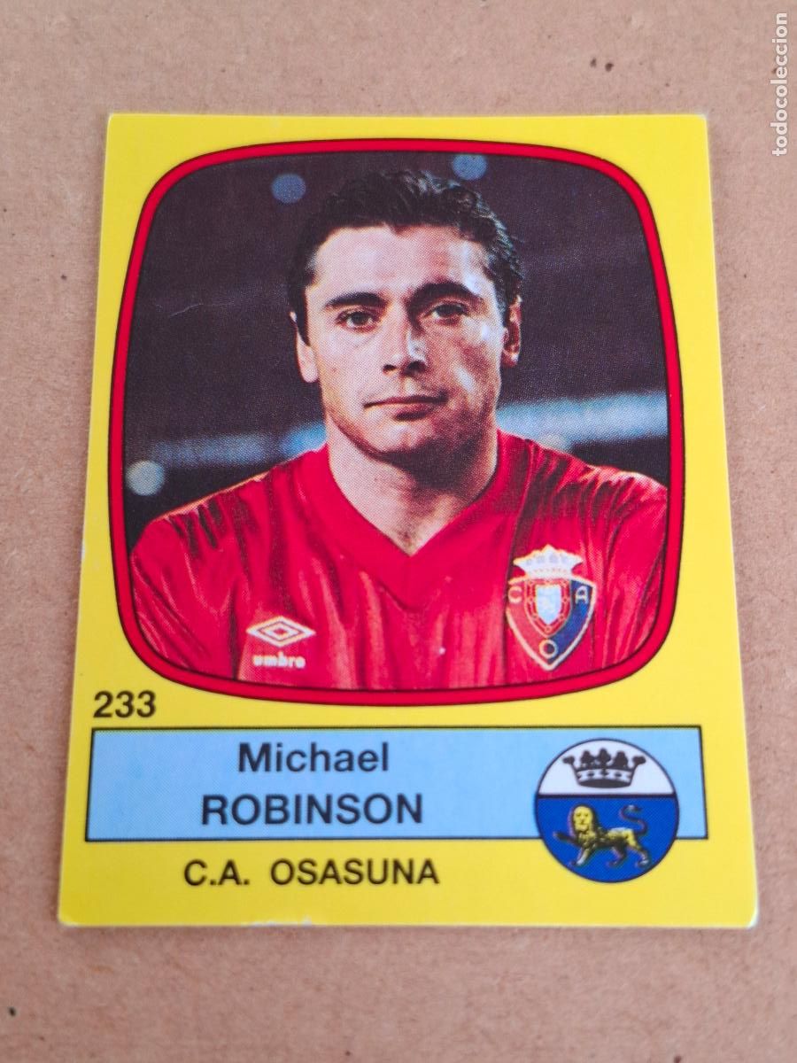 Coleccionismo cromos antiguos: F&Uacute;TBOL 89 - PANINI - 233 MICHAEL ROBINSON - C.A. OSASUNA ( NUNCA PEGADO ) CA