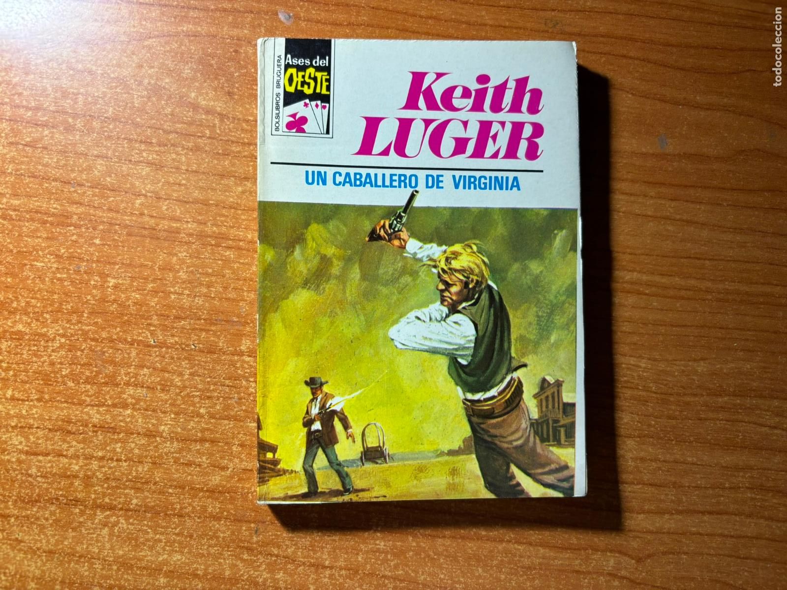 Coleccionismo cromos antiguos: ASES DEL OESTE N&ordm; 690 EDITORIAL BRUGUERA