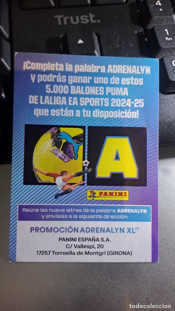 Coleccionismo cromos antiguos: ADRENALYN XL LETRA A GRAN PROMOCION BALON PUMA CROMO LIGA 2024 2025 24 25 PANINI