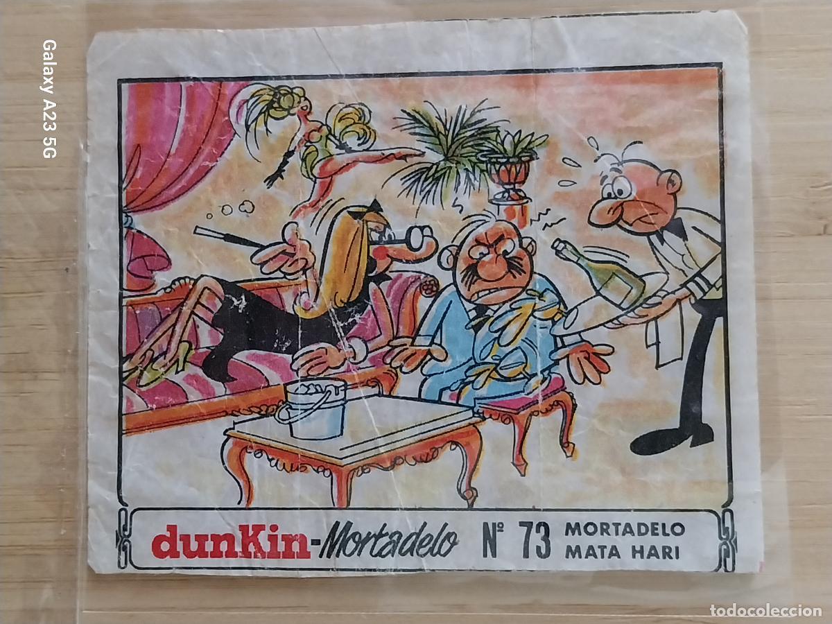 Coleccionismo cromos antiguos: DUNKIN MORTADELO A&Ntilde;O 1971 EL MEDALLON ROBADO CROMO 73 MATA HARI RECUPERADO ORIGINAL