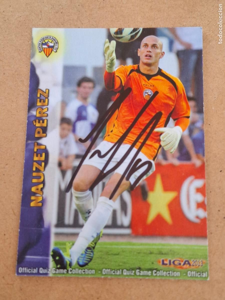 Coleccionismo cromos antiguos: MUNDICROMO QUIZ GAME LIGA 2012 2013 12 13 - 985 NAUZET P&Eacute;REZ ( CON AUT&Oacute;GRAFO ) - C.D. SABADELL CP8