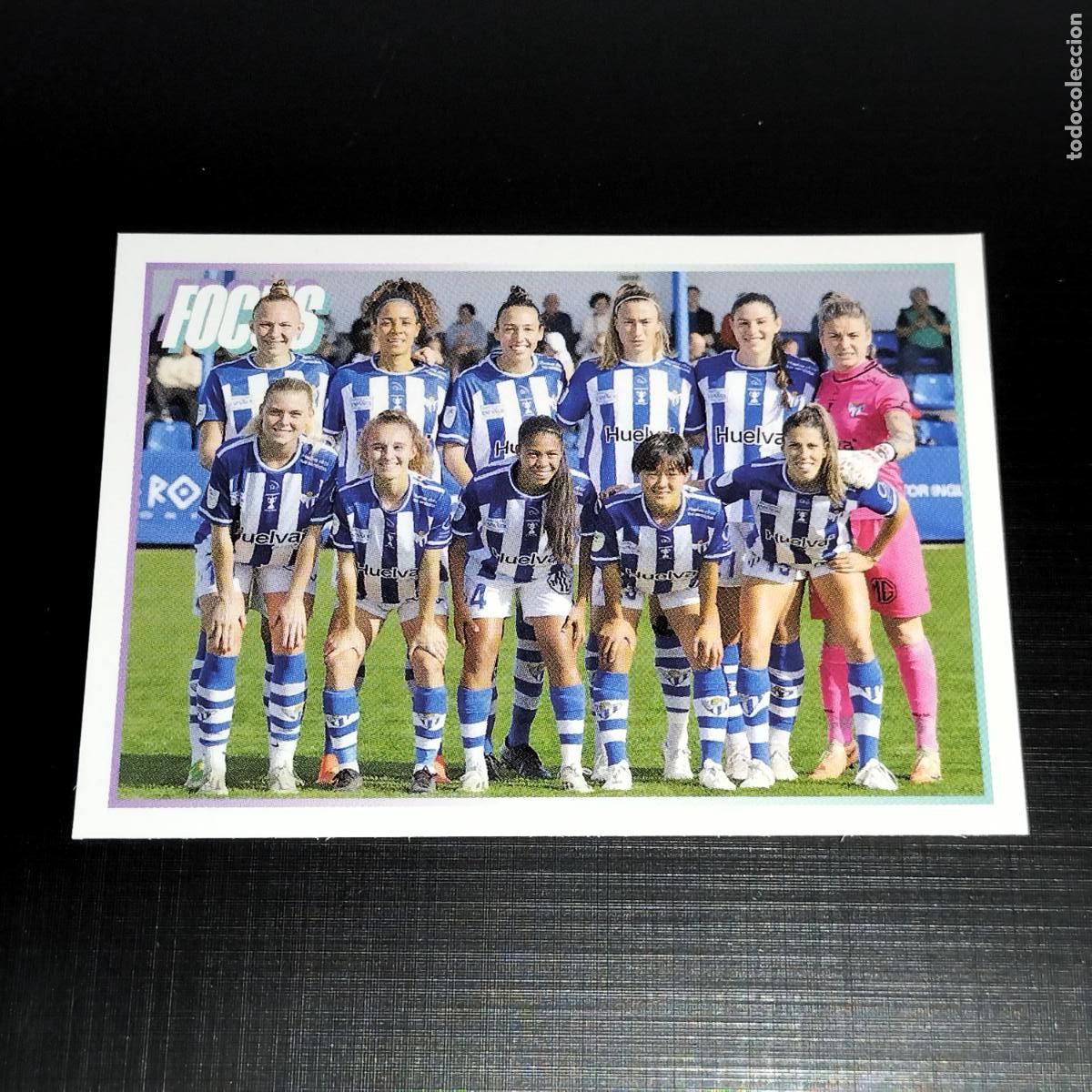 Coleccionismo cromos antiguos: 322 ALINEACION EQUIPO SPORTING DE HUELVA FOCUS CROMOS LIGA F FEMENINA PANINI 2024 2025 24 25