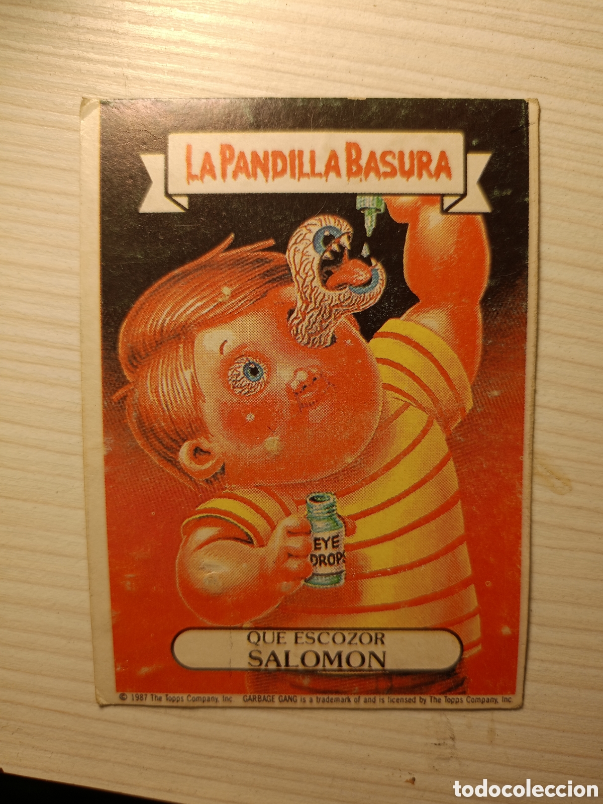 Coleccionismo cromos antiguos: CROMO LA PANDILLA BASURA N&ordm;42 QUE ESCOZOR SALOMON SUPER POP