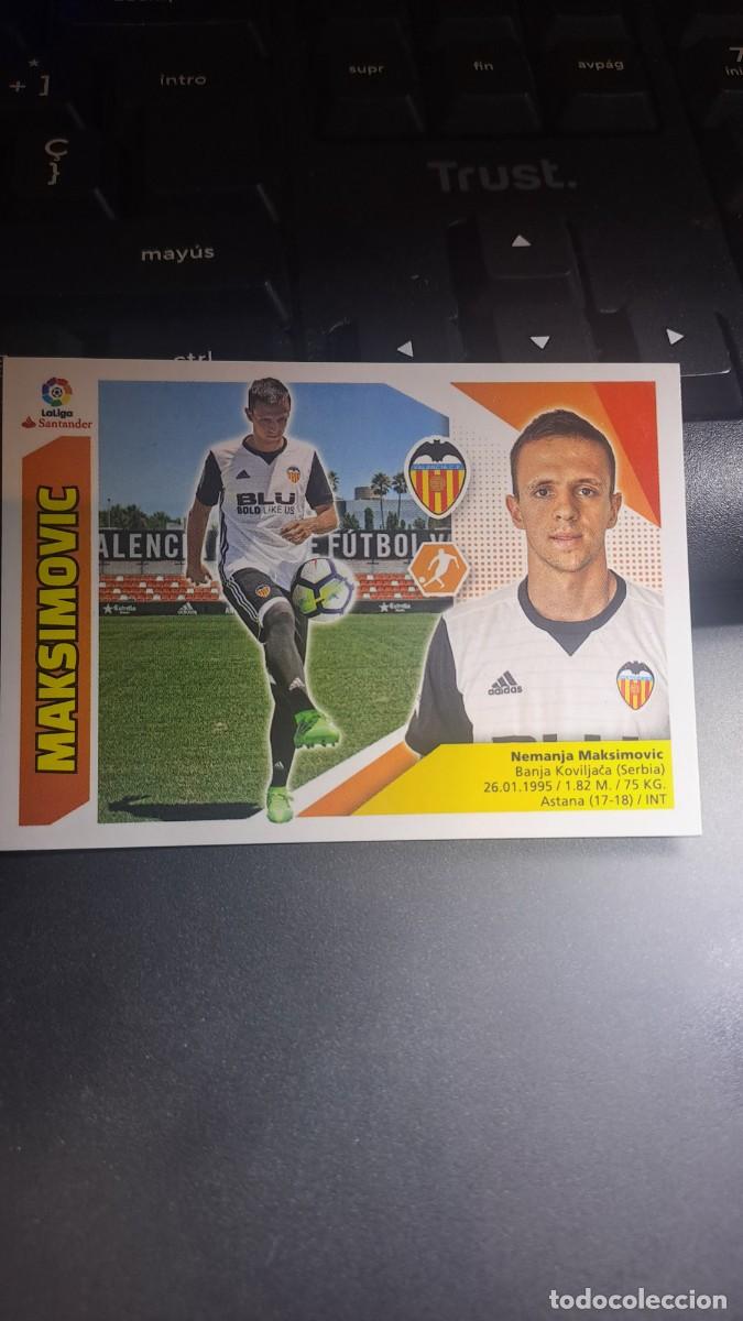 Coleccionismo cromos antiguos: CROMO MAKSIMOVIC 8 VALENCIA LIGA 2017 2018 17 18 ESTE PANINI NUNCA PEGADO