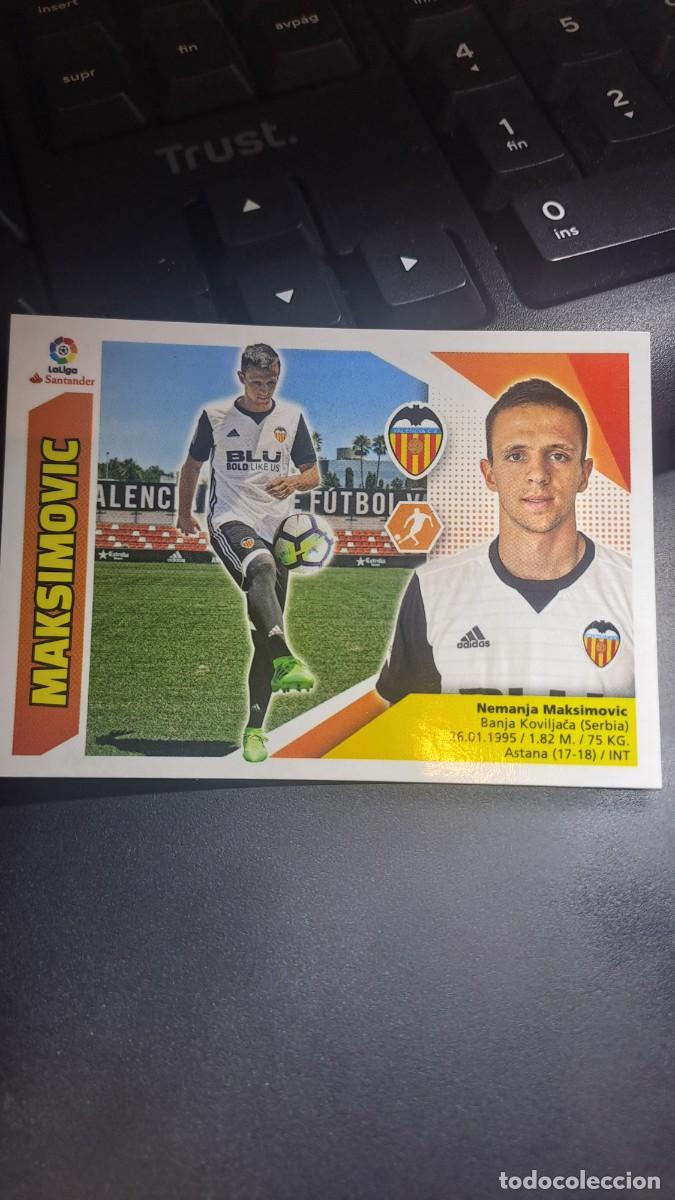Coleccionismo cromos antiguos: CROMO MAKSIMOVIC 8 VALENCIA LIGA 2017 2018 17 18 ESTE PANINI NUNCA PEGADO