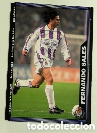 Colecionismo Cromos antigos: FERNANDO SALES VALLADOLID 2003 2004 MUNDICROMO CROMO CARTA 2004