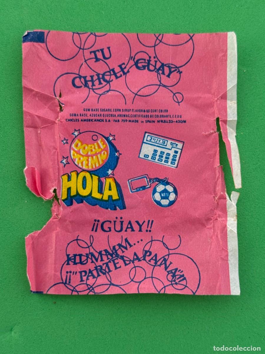Coleccionismo cromos antiguos: Envoltorio HOLA tu chicle guay de Espa&ntilde;a - tipo Dunkin o General de Confiter&iacute;a