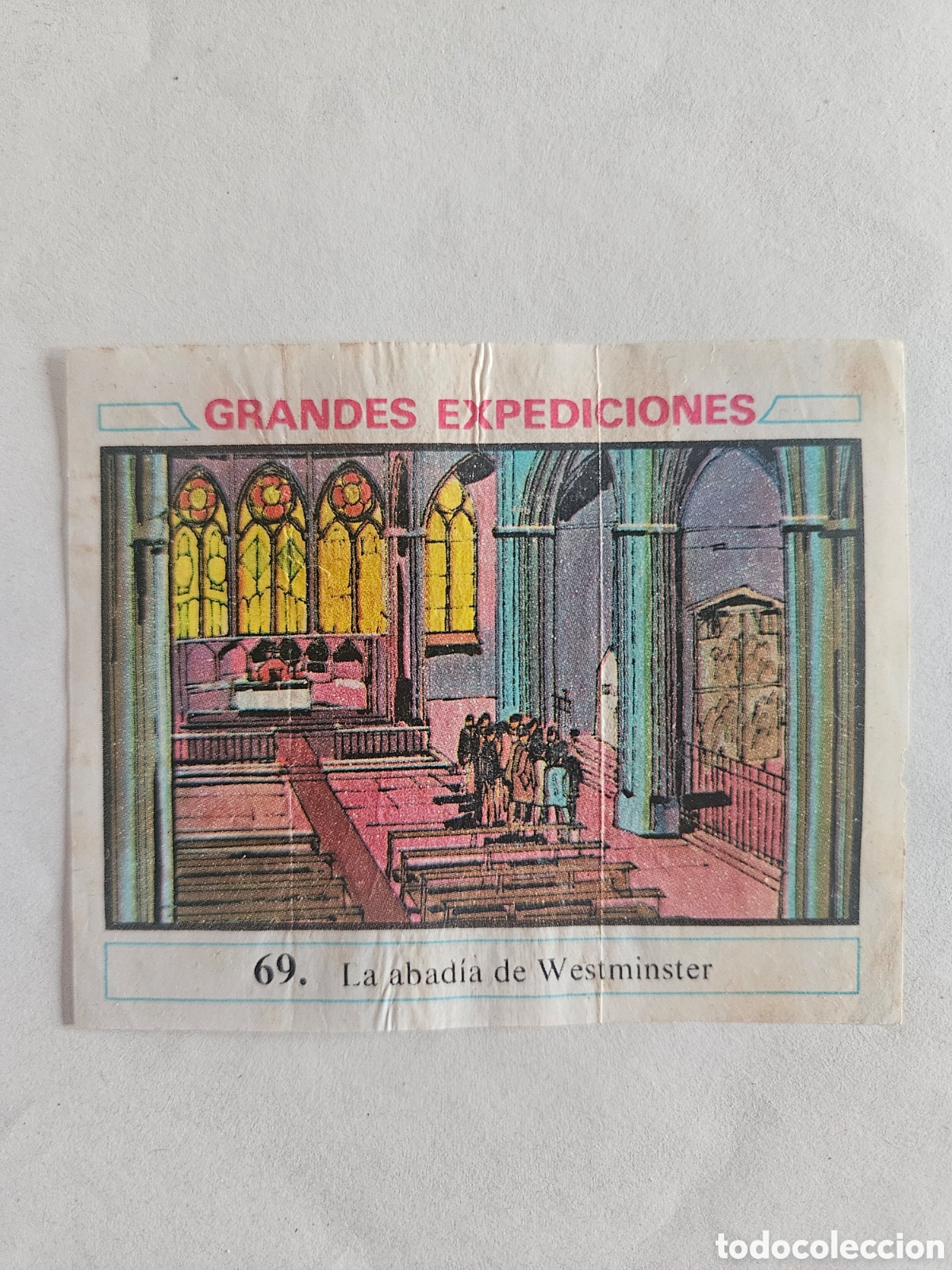 Coleccionismo cromos antiguos: CROMO - GRANDES EXPEDICIONES - N&deg; 69 LA ABADIA DE.WESTMINSTER - CHICLES DUNKIN - NUNCA PEGADO