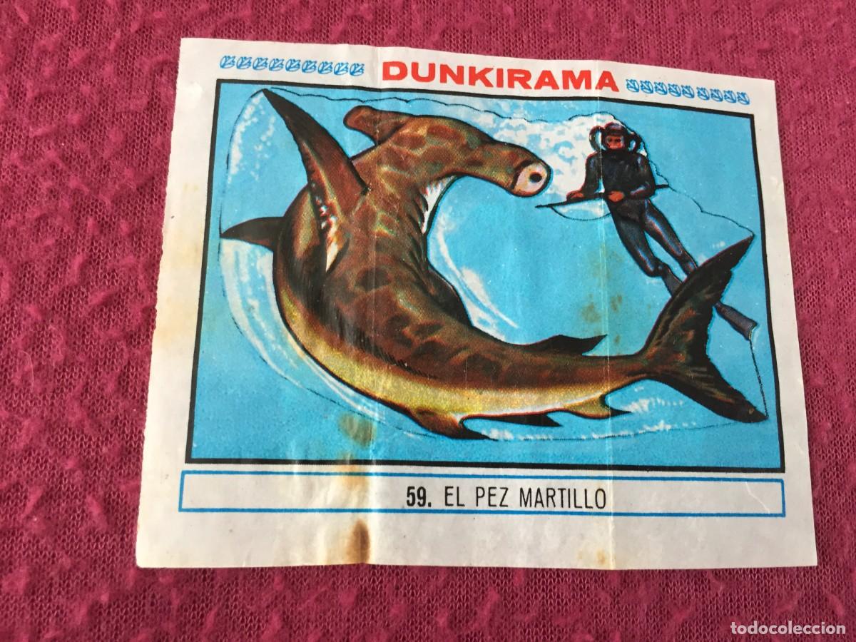 Coleccionismo cromos antiguos: Cromo dunkirama - Numero N&ordm; 59 PEZ MARTILLO - chicles Dunkin