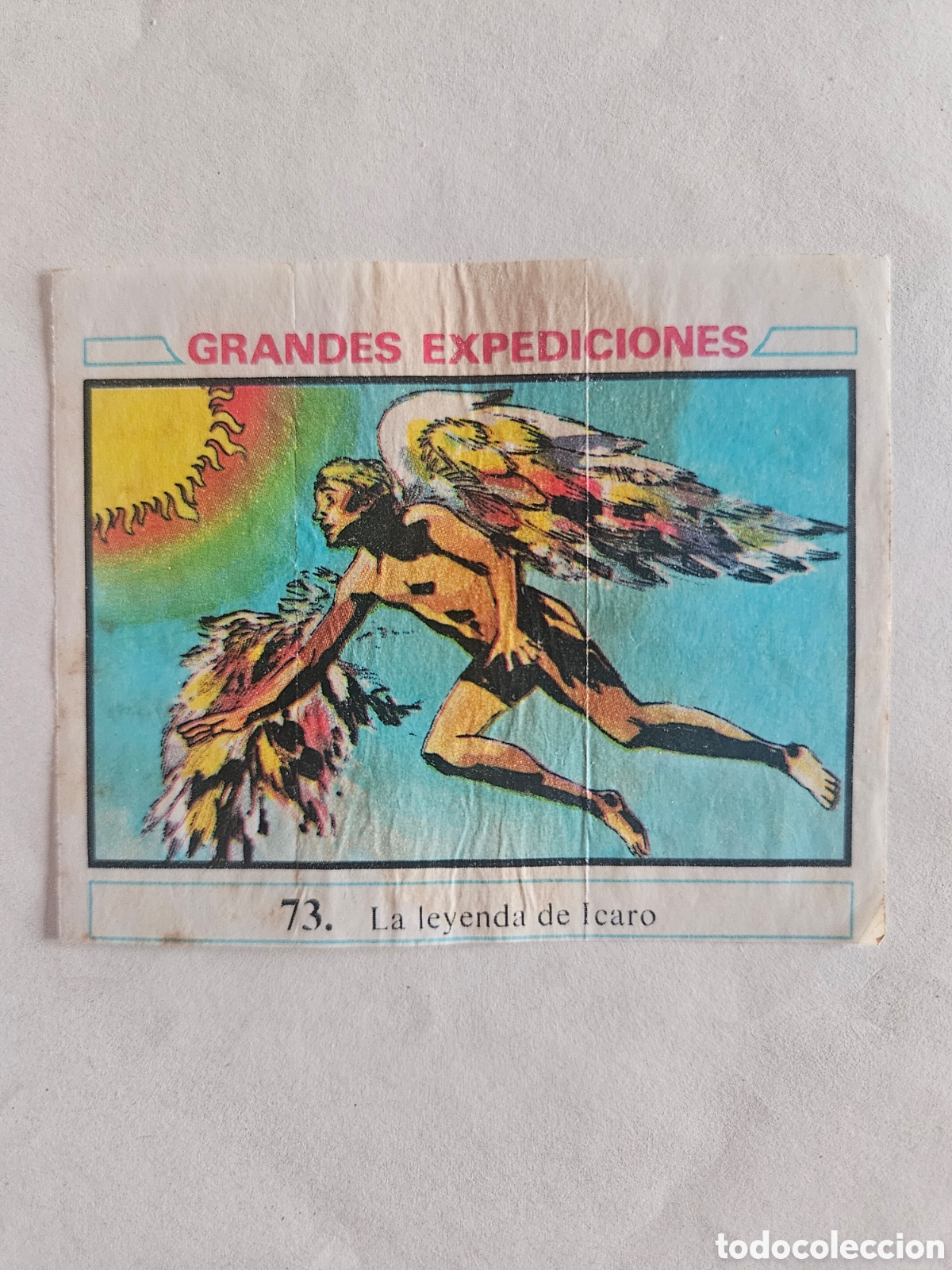 Coleccionismo cromos antiguos: CROMO - GRANDES EXPEDICIONES - N&deg; 73 LA LEYENDA DEL ICARO - CHICLES DUNKIN - NUNCA PEGADO