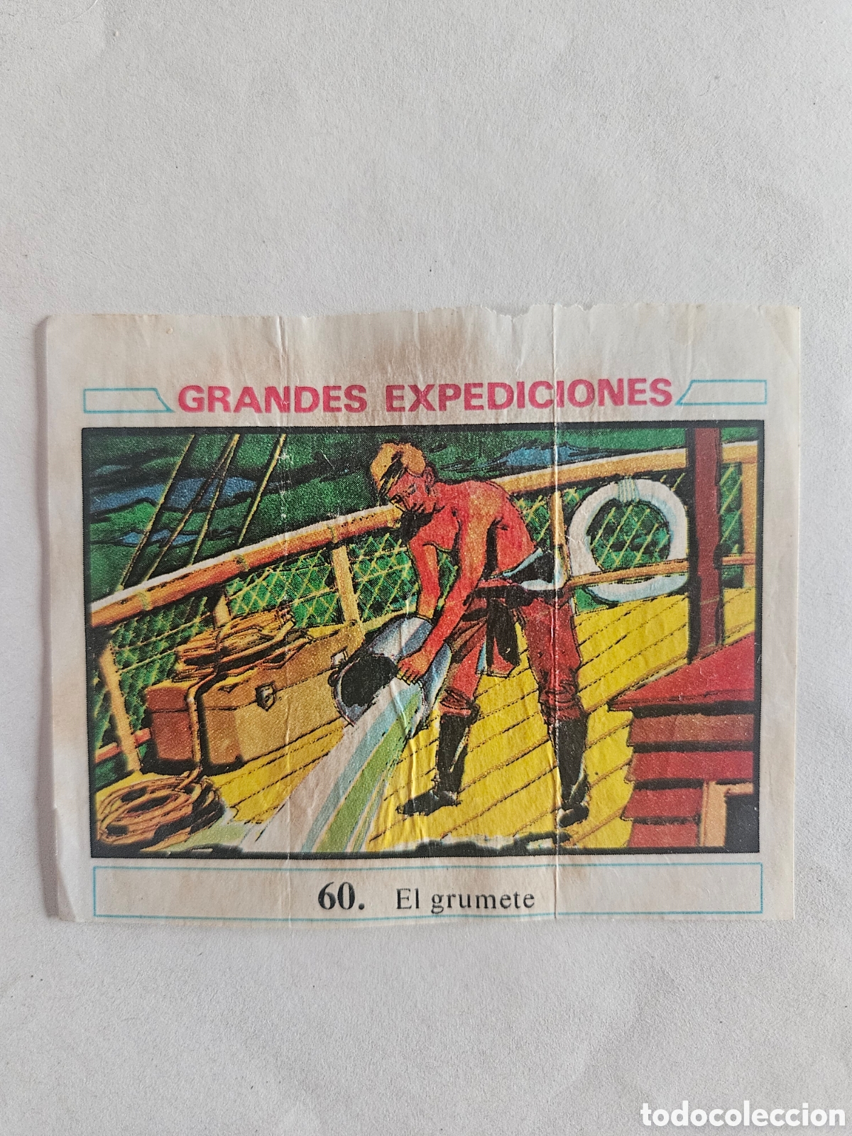 Coleccionismo cromos antiguos: CROMO - GRANDES EXPEDICIONES - N&deg; 60 EL GRUMETE - CHICLES DUNKIN - NUNCA PEGADO