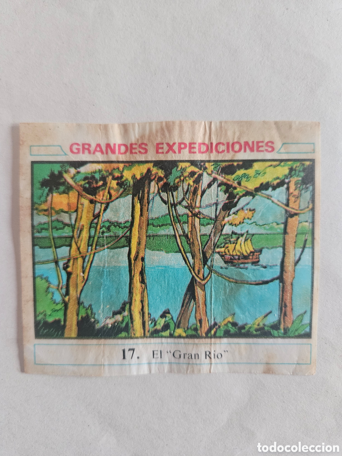 Coleccionismo cromos antiguos: CROMO - GRANDES EXPEDICIONES - N&deg; 17 WL GRAN RIO - CHICLES DUNKIN - NUNCA PEGADO