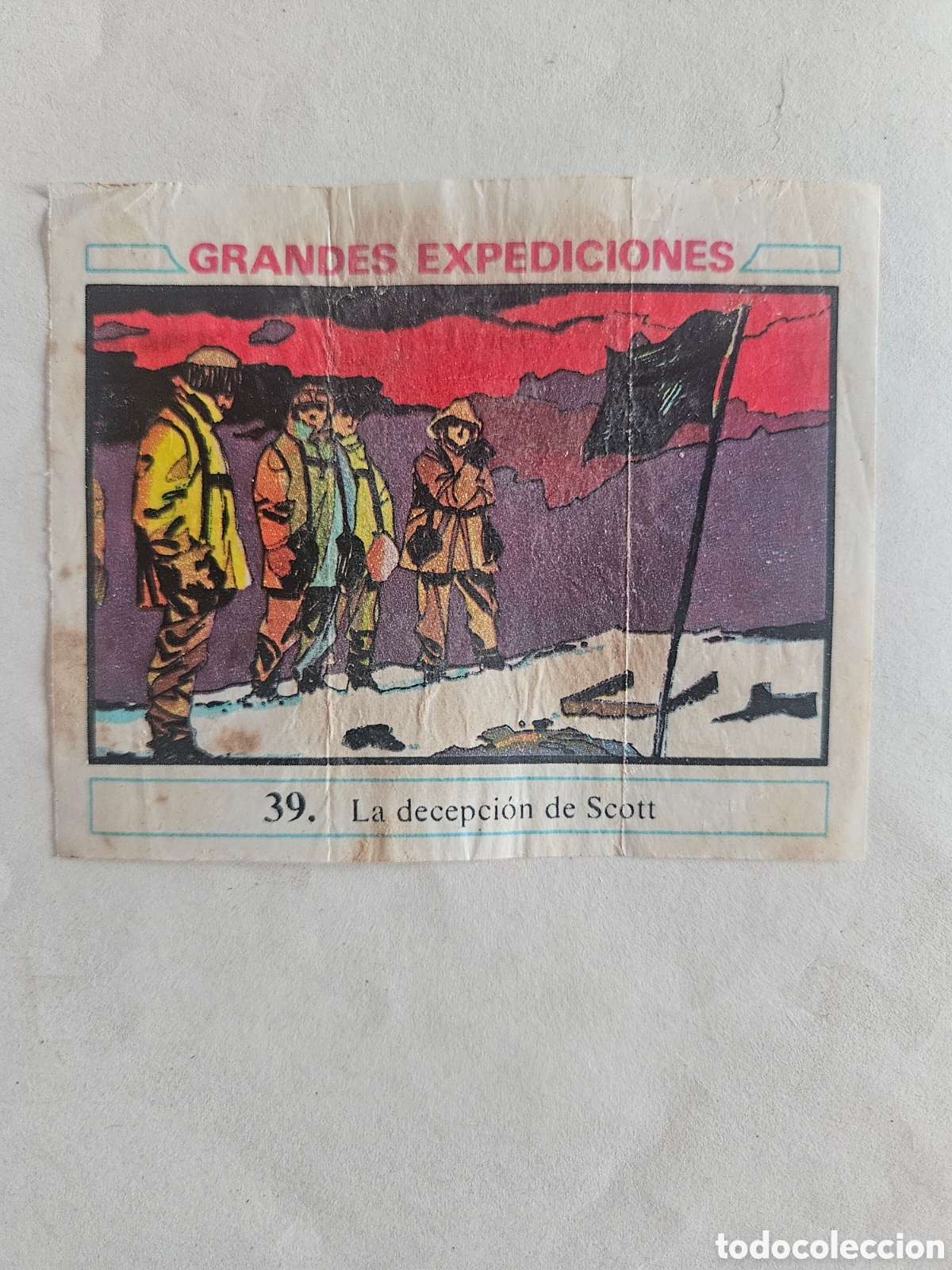 Coleccionismo cromos antiguos: CROMO - GRANDES EXPEDICIONES - N&deg; 39 LA DECEPCION DE SCOTT - CHICLES DUNKIN - NUNCA PEGADO