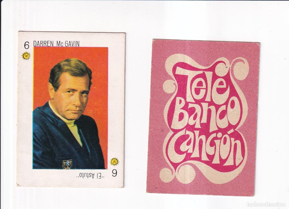 Coleccionismo cromos antiguos: TELE BANCO CANCION : SERIE ROJA : N&ordm; 6 DE OROS ; DARREN Mc GAVIN