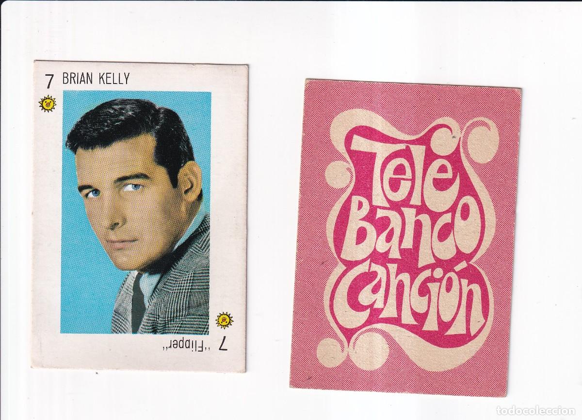 Coleccionismo cromos antiguos: TELE BANCO CANCION : SERIE ROJA : N&ordm; 7 DE OROS ; BRIAN KELLY