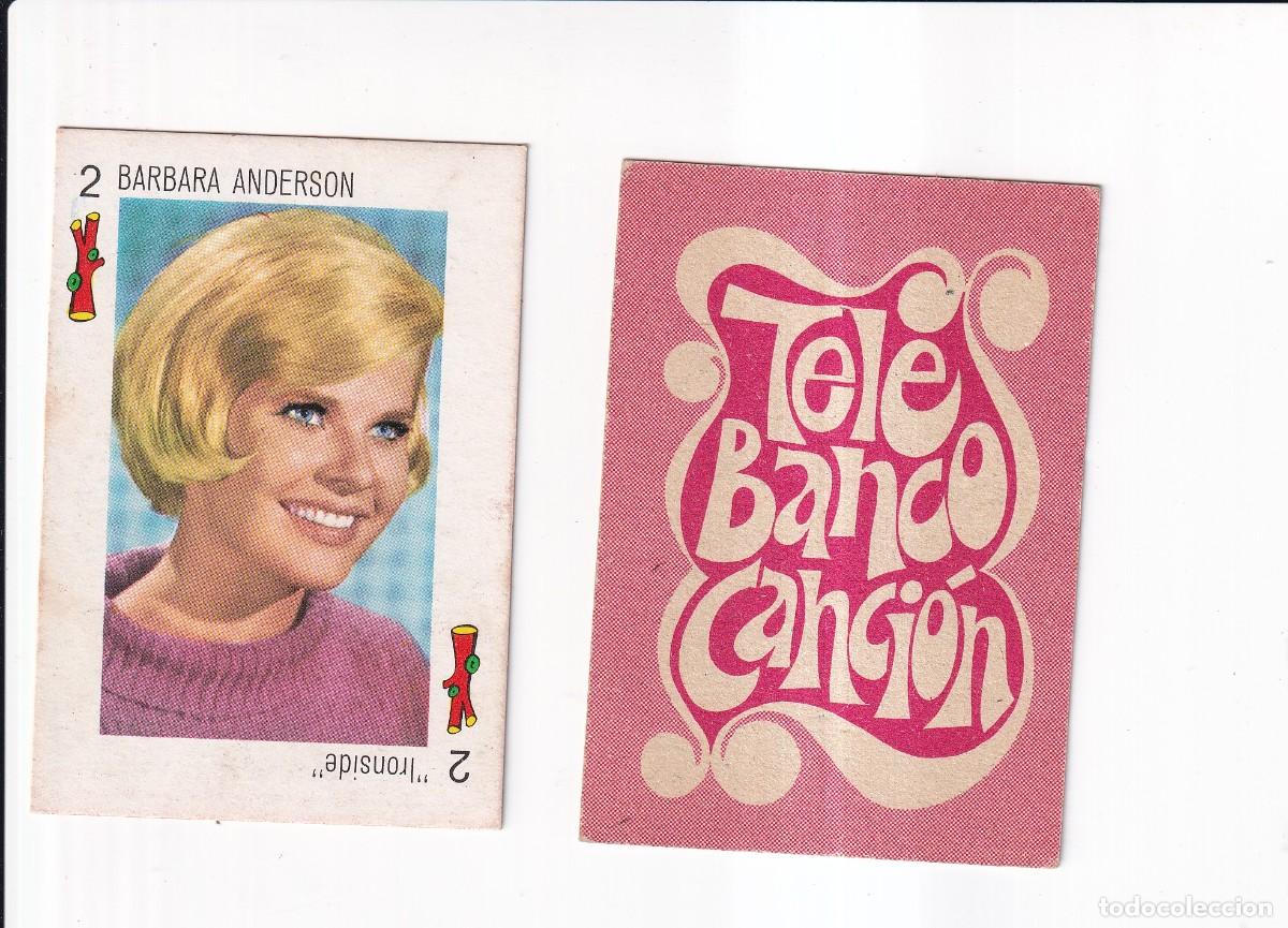 Coleccionismo cromos antiguos: TELE BANCO CANCION : SERIE ROJA : N&ordm; 2 DE BASTOS ; BARBARA ANDERSON