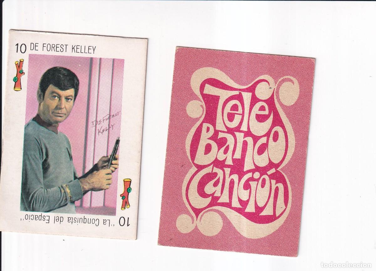Coleccionismo cromos antiguos: TELE BANCO CANCION : SERIE ROJA : N&ordm; 10 DE BASTOS ; DE FOREST KELLEY