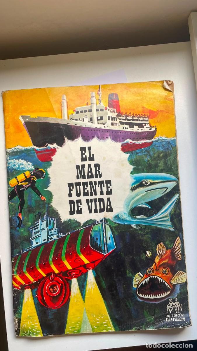 Coleccionismo cromos antiguos: Antiguo &aacute;lbum cromos semicompleto - EL MAR FUENTE DE VIDA - Ed. Ruiz Romero (A&ntilde;os 60/70)