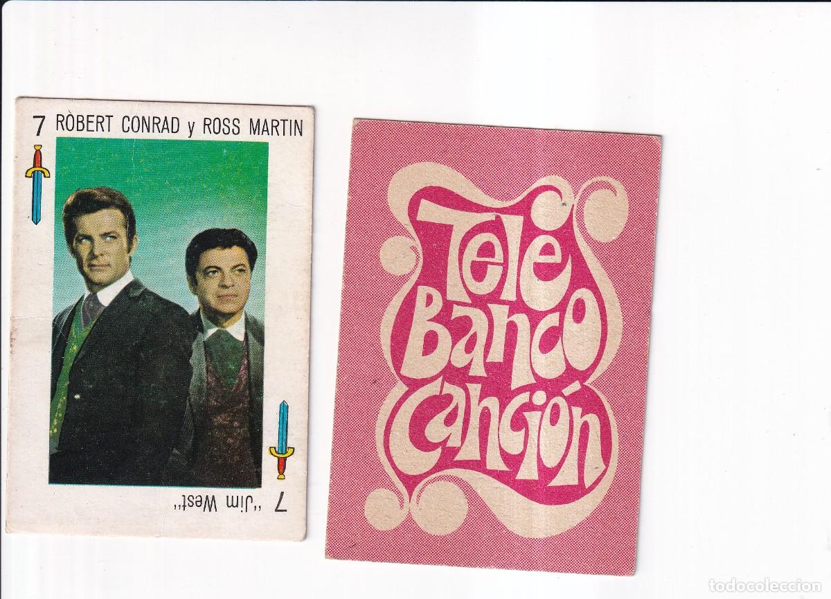 Coleccionismo cromos antiguos: TELE BANCO CANCION : SERIE ROJA : N&ordm; 7 DE ESPADAS ; ROBERT CONRAD y ROSS MARTIN