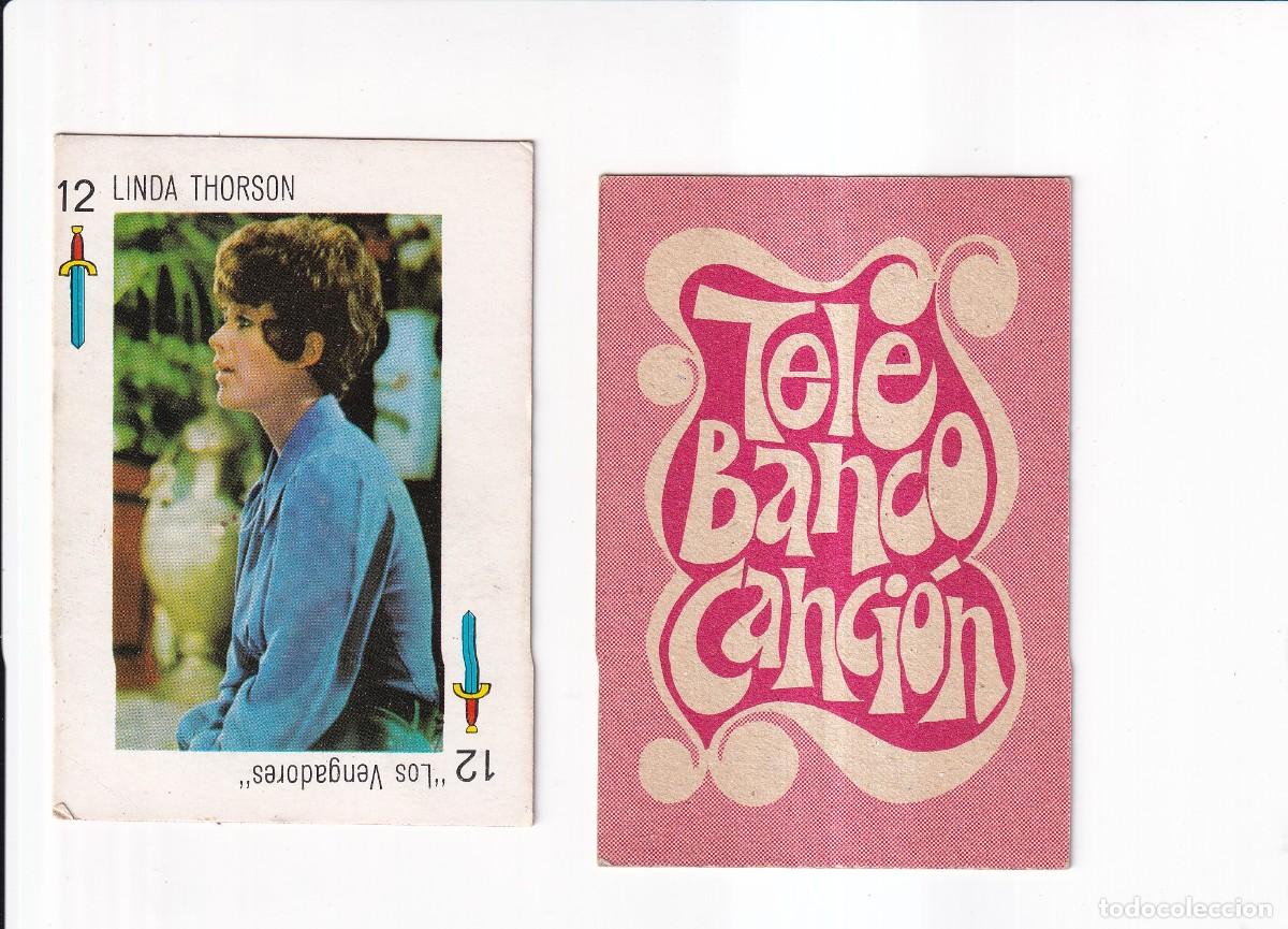 Coleccionismo cromos antiguos: TELE BANCO CANCION : SERIE ROJA : N&ordm; 12 DE ESPADAS ; LINDA THORSON