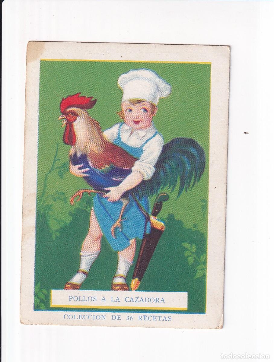 Coleccionismo cromos antiguos: COLECCION DE 36 RECETAS : NUMERO 31 : POLLOS A LA CAZADORA . CHOCOLATE AMATLLER