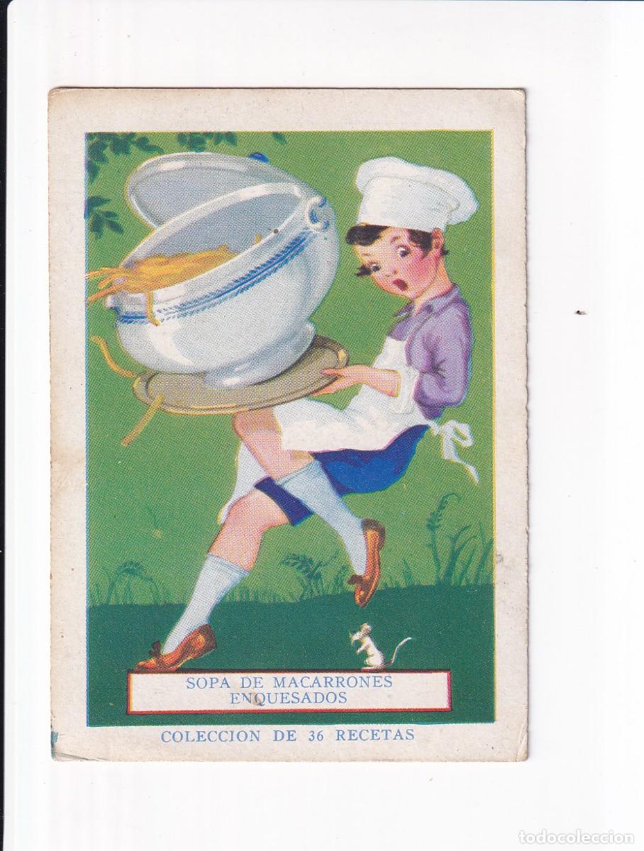 Coleccionismo cromos antiguos: COLECCION DE 36 RECETAS : NUMERO 36 : SOPA DE MACARRONES ENQUESADOS . CHOCOLATE AMATLLER