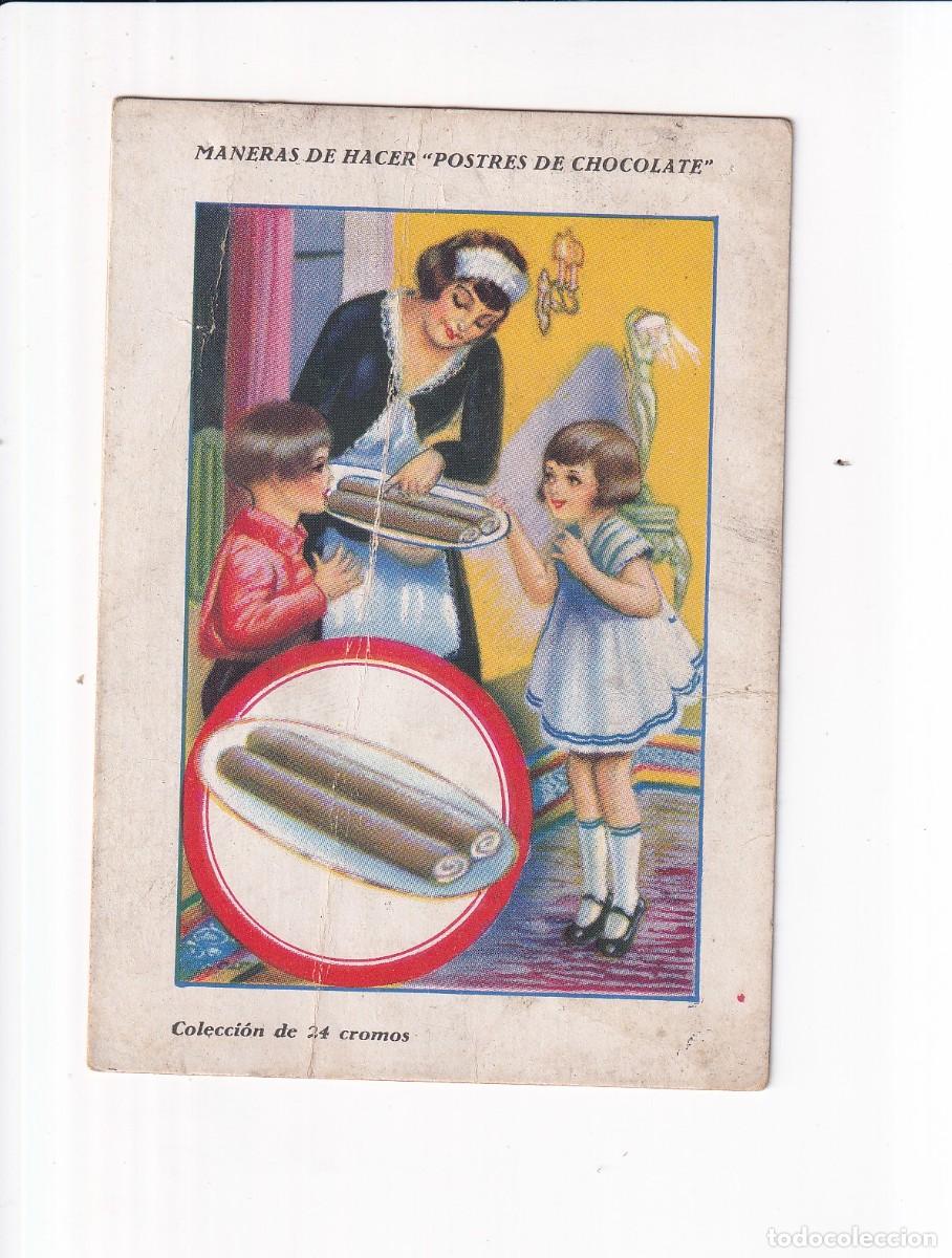 Coleccionismo cromos antiguos: MANERAS DE HACER &rdquo;POSTRES DE CHOCOLATE :ROLLO DE CHOCOLATE CON NATA . CHOCOLATES AMATLLER