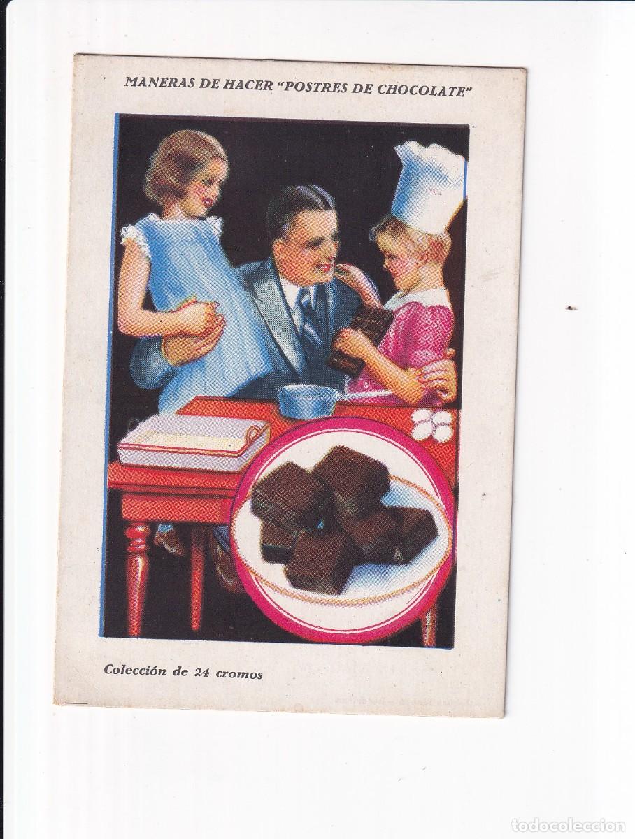 Coleccionismo cromos antiguos: MANERAS DE HACER &rdquo;POSTRES DE CHOCOLATE :CUADRITOS DE CHOCOLATE . CHOCOLATES AMATLLER