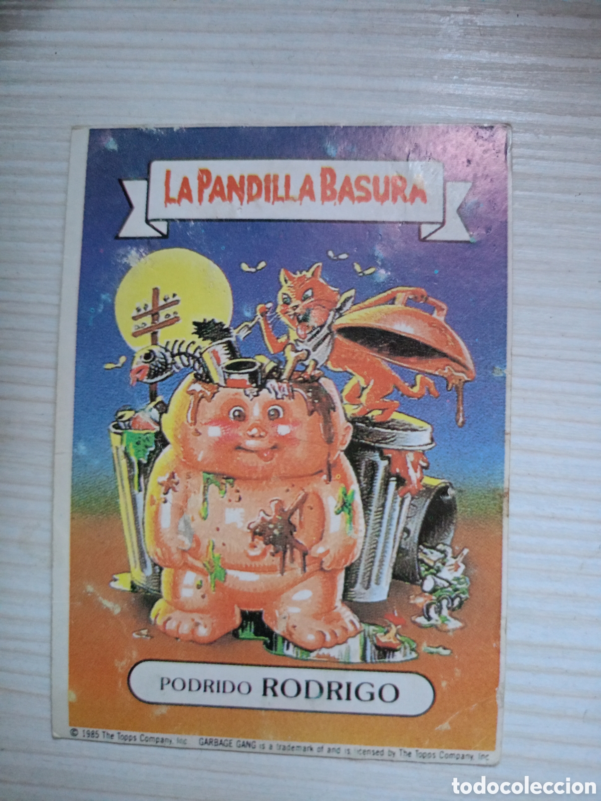 Coleccionismo cromos antiguos: CROMO RECUPERADO LA PANDILLA BASURA N&ordm;3 PODRIDO RODRIGO SUPER POP