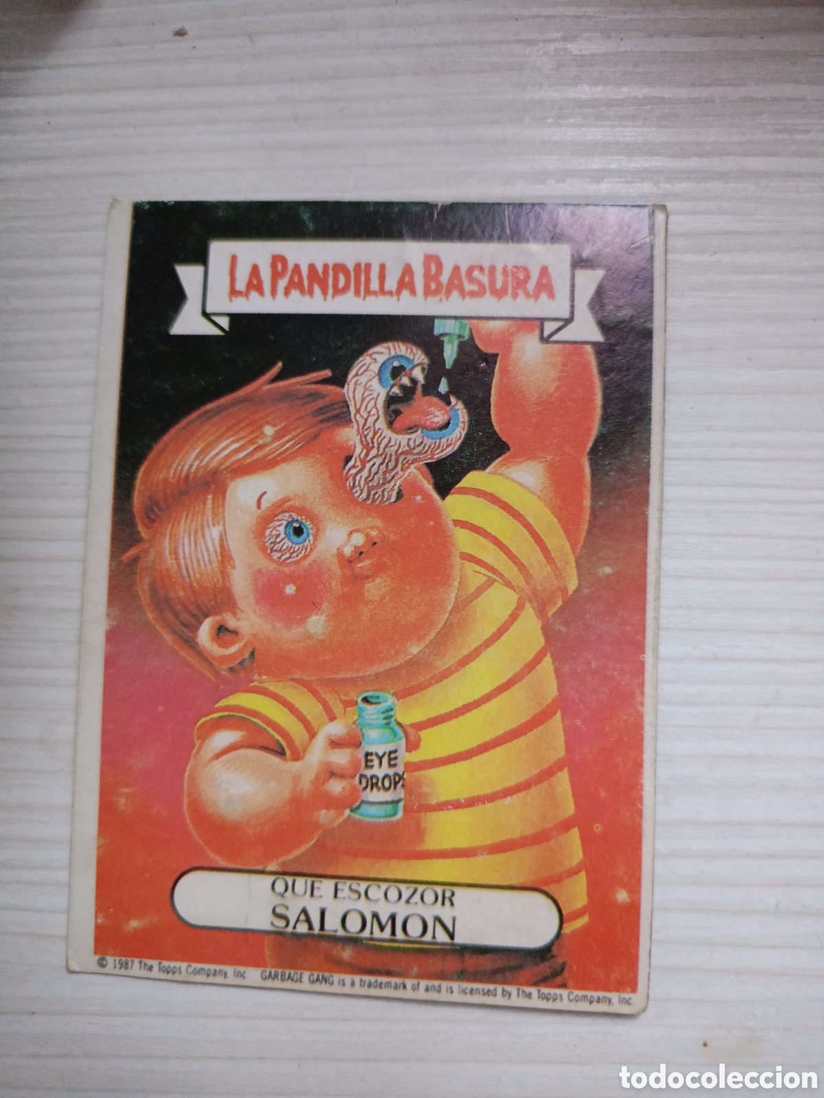 Coleccionismo cromos antiguos: CROMO LA PANDILLA BASURA N&ordm;42 QUE ESCOZOR SALOMON SUPER POP