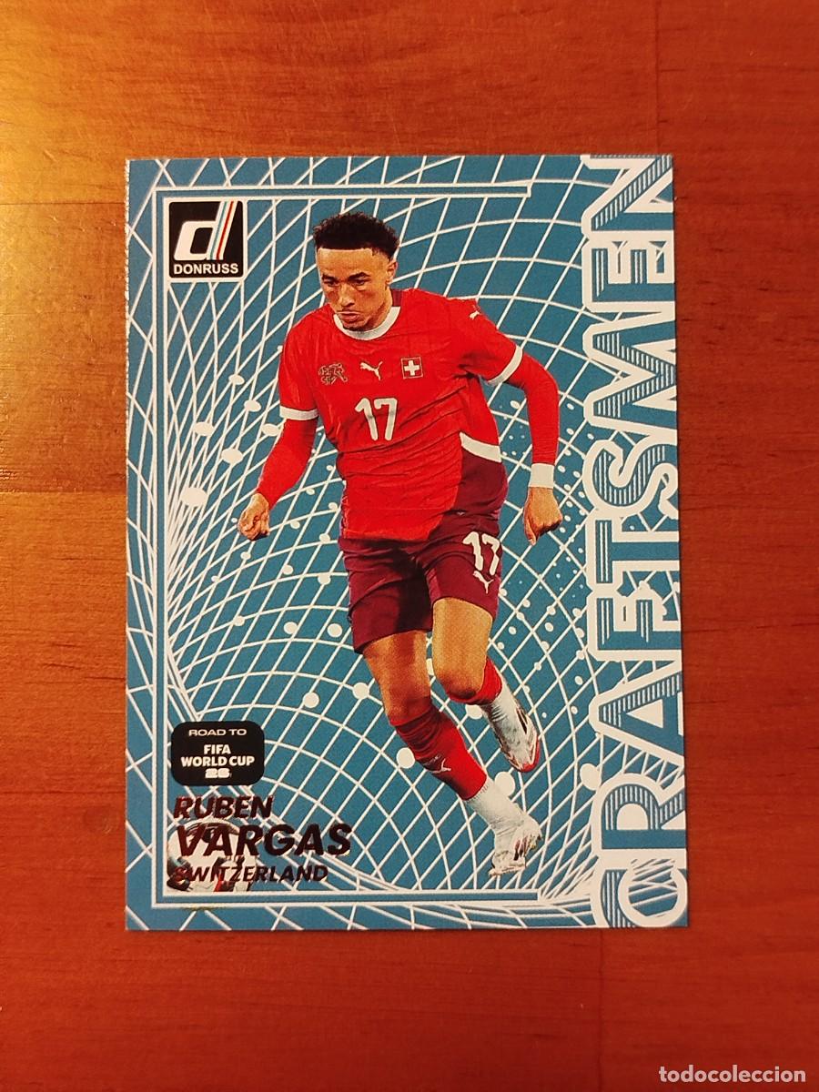 Coleccionismo cromos antiguos: 22. Rub&eacute;n Vargas (Suiza) - Craftsmen Panini Donruss Road to Fifa World Cup 2025