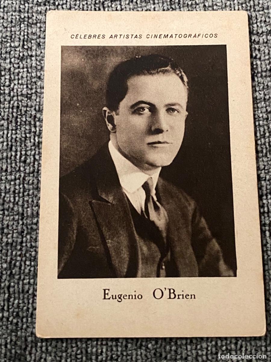 Coleccionismo cromos antiguos: ANTIGUO CROMO ACTOR CINE CELEBRES ARTISTAS CINEMATOGR&Aacute;FICOS EUGENIO O&rsquo;BRIEN 16 CHOCOLATE JUNCOSA