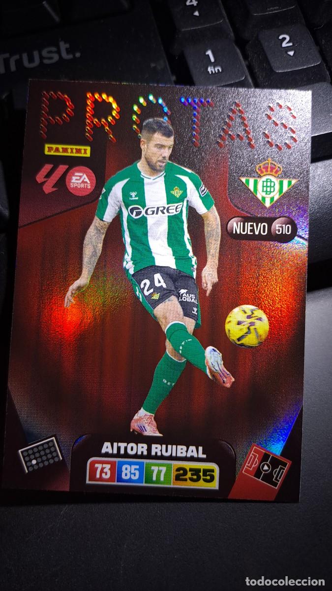 Coleccionismo cromos antiguos: ADRENALYNE XL AITOR RUIBAL 510 NUEVO PROTAS 510 BETIS CROMO LIGA 2025 2026 25 26 PANINI